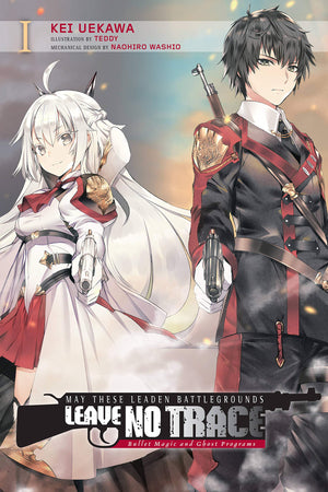 May These Leaden Battlegrounds Leave No Trace (Light Novel)