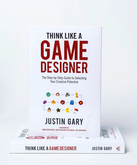 Think Like A Game Designer (Hardcover)