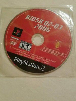 KIOSK Q2-Q3 2006 (Playstation 2)