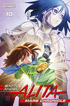 Battle Angel Alita Mars Chronicle Vol 10