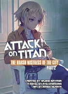 Attack on Titan The Harsh Mistress of the City Part 2 Light Novel