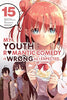 My Youth Romantic Comedy is Wrong Vol 15 - Used English manga - The Mage's Emporium