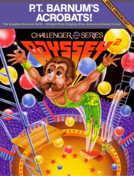 P.T. Barnum's Acrobats! (Odyssey 2)