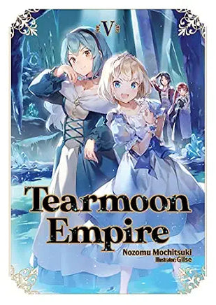 Tearmoon Empire Vol 5 Light Novel Light Novels - The Mage's Emporium J-Novel Club Used English Light Novels Japanese Style Comic Book