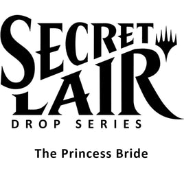 Secret Lair Drop: Secret Lair x The Princess Bride - Non-Foil Edition [SLD]