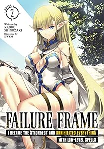 Failure Frame Vol 2 Light Novel Light Novel - The Mage's Emporium Seven Seas Used English Light Novel Japanese Style Comic Book