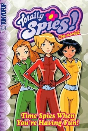 Totally Spies! Time Spies When You're Having Fun Vol 4 Manga - The Mage's Emporium Tokyopop Used English Manga Japanese Style Comic Book