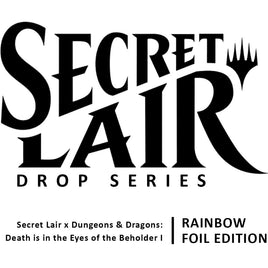 Secret Lair Drop: Secret Lair x Dungeons & Dragons: Death is in the Eyes of the Beholder I - Rainbow Foil Edition [SLD]