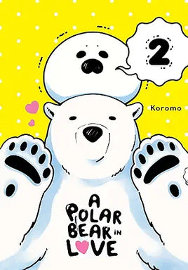 A Polar Bear in Love Vol 2 Manga - The Mage's Emporium Yen Press Used English Manga Japanese Style Comic Book
