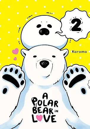 A Polar Bear in Love Vol 2 Manga - The Mage's Emporium Yen Press Used English Manga Japanese Style Comic Book