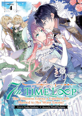 7th Time Loop Vol 4 Light Novel The Villainess Enjoys a Carefree Life Married to Her Worst Enemy - The Mage's Emporium Seven Seas 2404 alltags description Used English Light Novel Japanese Style Comic Book