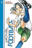 Sayonara Football Vol 7 Manga - The Mage's Emporium Kodansha Used English Manga Japanese Style Comic Book