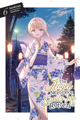 Angel Next Door Spoils Me Rotten Light Novel Vol 06 - BRAND NEW CONDITION Light Novel - The Mage's Emporium Yen Press Used English Light Novel Japanese Style Comic Book
