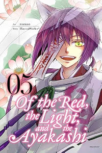 Of the Red, the Light, and the Ayakashi