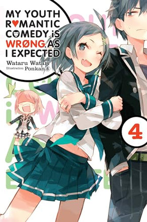My Youth Romantic Comedy Is Wrong, As I Expected Vol 4 light novel cover