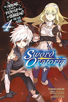 Is Wrong Pick Girls Dungeon Sword Oratoria Light Novel Vol 4