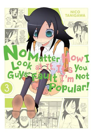 No Matter How I Look at It, It's You Guys' Fault I'm Not Popular Vol 3 manga cover