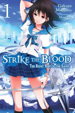 Strike The Blood The Right Arm of the Saint Vol 1 Light Novel Light Novel - The Mage's Emporium Yen Press Used English Light Novel Japanese Style Comic Book