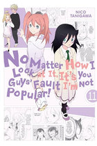No Matter How I Look at It, It's You Guys' Fault I'm Not Popular Vol 11