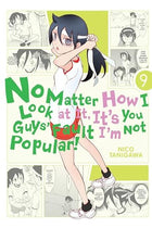 No Matter How I Look at It, It's You Guys' Fault I'm Not Popular Vol 9 - BRAND NEW CONDITION