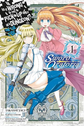Is Wrong Pick Up Girls Dungeon Sword Oratoria Vol 1 manga cover