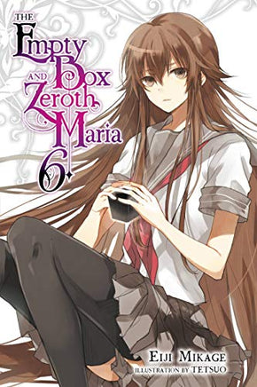 The Empty Box & Zeroth Maria Light Novel Vol 06 - BRAND NEW CONDITION Manga - The Mage's Emporium Yen Press Used English Manga Japanese Style Comic Book