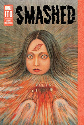 Smashed - Junji Ito Hardcover Manga - The Mage's Emporium Viz Media Used English Manga Japanese Style Comic Book