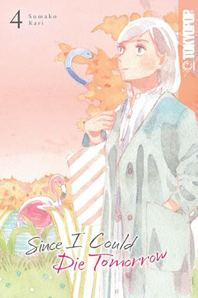 Since I Could Die Tomorrow Vol 4 Manga - The Mage's Emporium Tokyopop Used English Manga Japanese Style Comic Book
