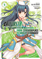 Arifureta: From Commonplace to World's Strongest Vol 4 Light Novel