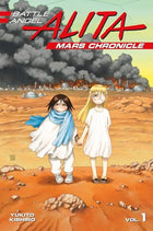 Battle Angel Alita Mars Chronicle Vol 1