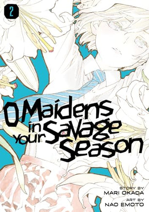 O Maidens in Your Savage Season Vol. 2 manga cover