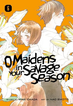 O Maidens in Your Savage Season Vol. 6 manga cover