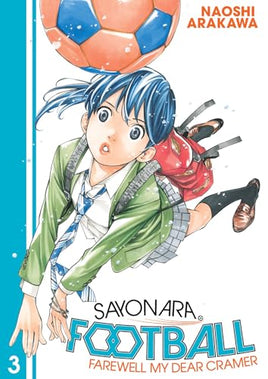 Sayonara Football Vol 3 Manga - The Mage's Emporium Kodansha Used English Manga Japanese Style Comic Book