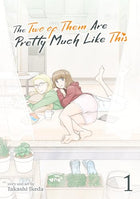The Two of Them Are Pretty Much Like This Vol 1