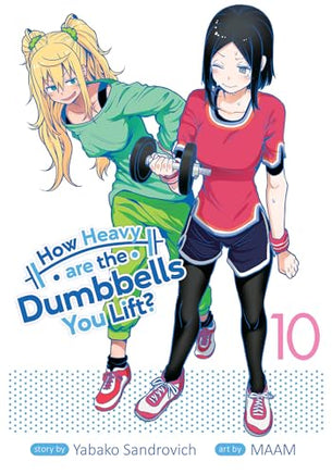 How Heavy Are The Dumbbells You Lift Vol 10 cover
