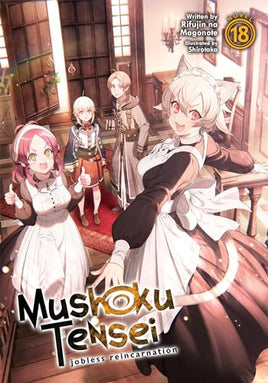 Mushoku Tensei Jobless Reincarnation Light Novel Vol 18 cover