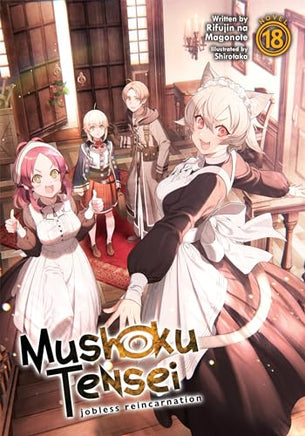 Mushoku Tensei Jobless Reincarnation Light Novel Vol 18 cover