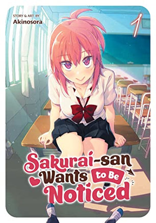 Sakurai-San Wants to Be Noticed Vol 1 manga cover