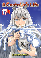 A Centaur's Life Vol 17