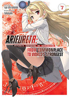 Arifureta: From Commonplace to World's Strongest Vol 7 Light Novel