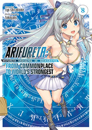 Arifureta: From Commonplace to World's Strongest Vol 8 Light Novel cover
