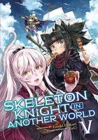 Skeleton Knight in Another World Vol 5 Light Novel