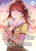 Love Me For Who I Am Vol 2