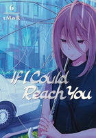 If I Could Reach You Vol 6