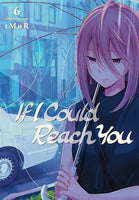 If I Could Reach You Vol 6 Manga - The Mage's Emporium Kodansha Used English Manga Japanese Style Comic Book