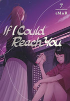 If I Could Reach You Vol 7