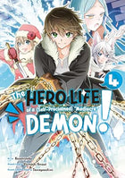 The Hero Life of a (Self-Proclaimed) Mediocre Demon! Vol 4