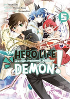 The Hero Life of a (Self-Proclaimed) Mediocre Demon! Vol 5