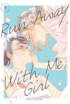 Run Away With Me, Girl Vol 1 Manga - The Mage's Emporium Kodansha Used English Manga Japanese Style Comic Book