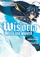 Wistoria Wand and Sword Vol 1